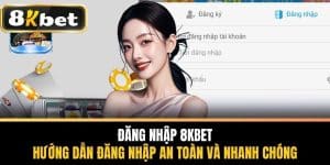 Đăng Nhập 8KBET