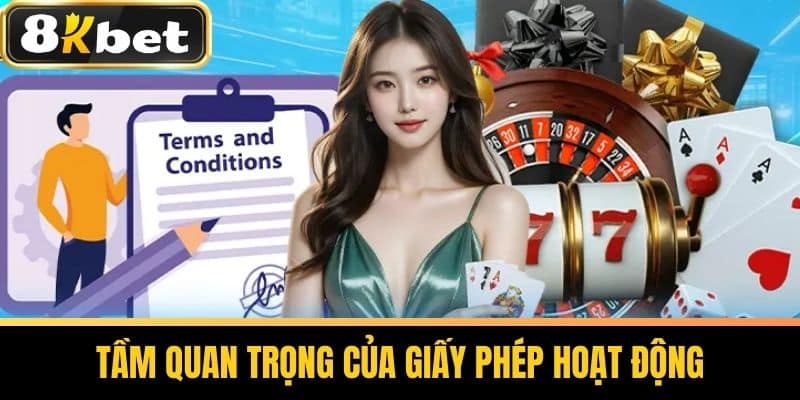 Tầm Quan Trọng của Giấy Phép Hoạt ĐộngTầm Quan Trọng của Giấy Phép Hoạt Động