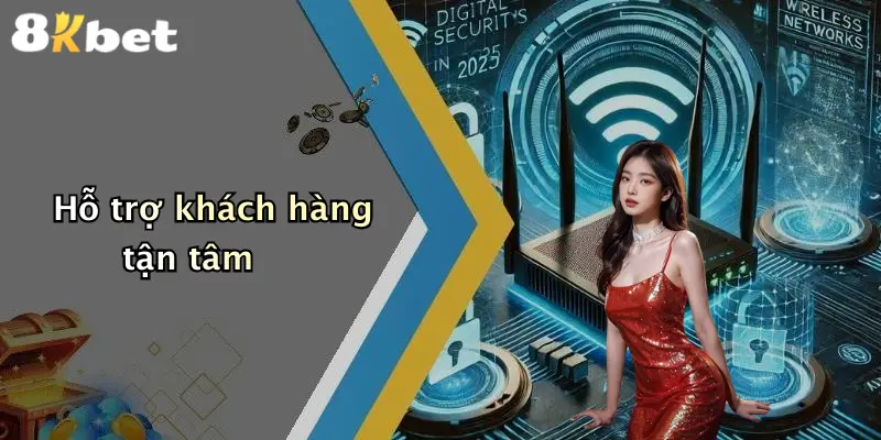 Hỗ trợ khách hàng tận tâm
